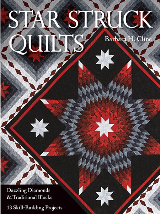Title details for Star Struck Quilts by Barbara H. Cline - Wait list